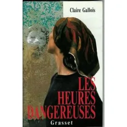 livre les heures dangereuses