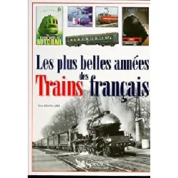 livre les plus belles années des trains français