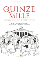 livre les quinze mille députés d'hier et d'aujourd'hui