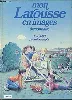livre mon larousse en images : dictionnaire, les 2 000 premiers mots