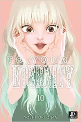 livre to your eternity, tome 10