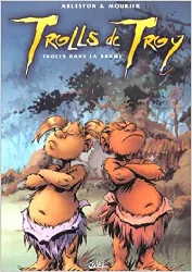 livre trolls de troy, tome 6, édition limitée de luxe : trolls dans la brume