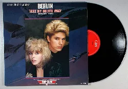 vinyle berlin - take my breath away (love theme from 'top gun') (1986)