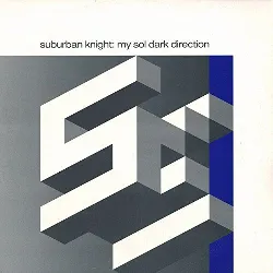vinyle suburban knight - my sol dark direction (2003)