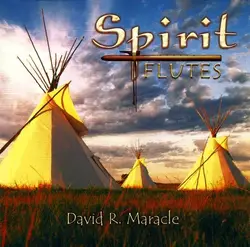 cd david r. maracle - spirit flutes (2008)