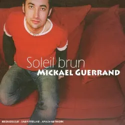 cd mickaël guerrand - soleil brun (2005)