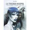 livre la trilogie nikopol - tome 1, la foire aux immortels - tome 2, la femme piège - tome 3, froid équateur