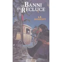 livre le monde de recluce tome 1 - le banni de recluce