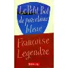 livre le petit bol de porcelaine bleue