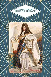 livre le petit livre des rois de france