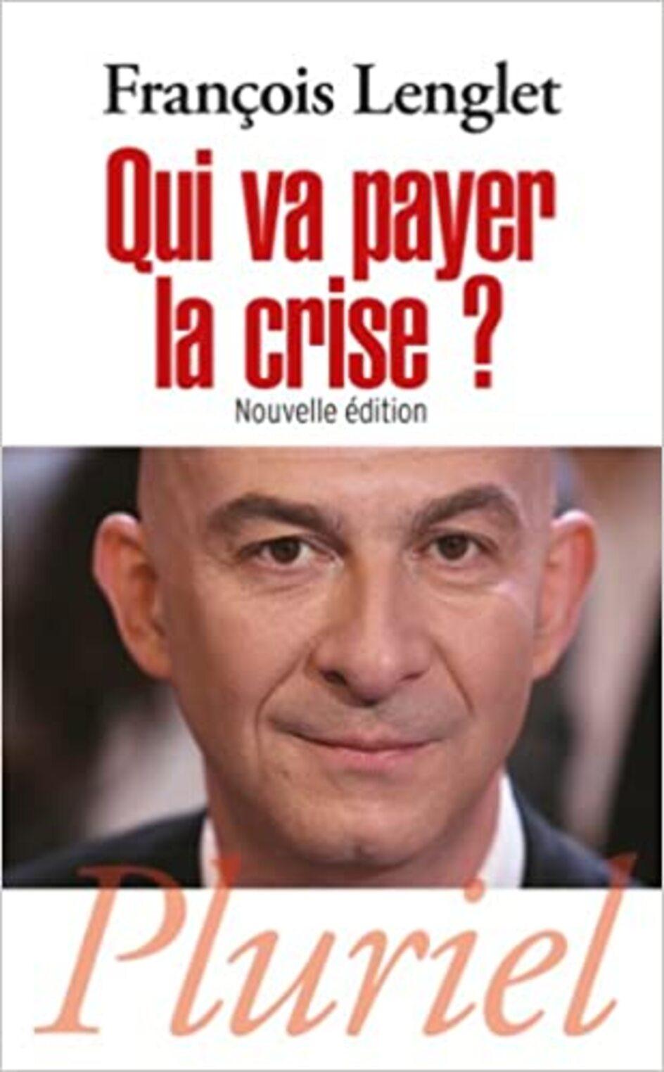 Livre Qui va payer la crise ?