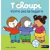 livre t'choupi n'aime pas la bagarre