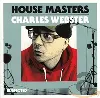 cd charles webster - house masters (2013)