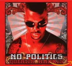 cd quentin harris - no politics (2008)
