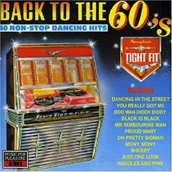 cd tight fit - back to the 60's (60 non - stop dancing hits)