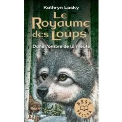 livre le royaume des loups tome 2 - dans l'ombre de la meute