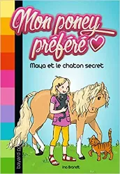 livre mon poney préféré tome 2 - maya et le chaton secret