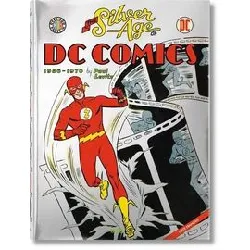 livre the silver age of dc comics - 1956 - 1970
