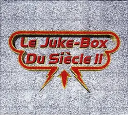 cd le juke - box du siecle ii (2001)