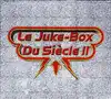 cd le juke - box du siecle ii (2001)
