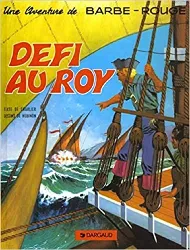 livre barbe - rouge tome 3 - défi au roy