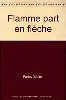 livre flamme part en flèche