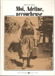 livre moi, adeline, accoucheuse
