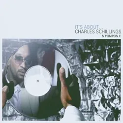 cd charles schillings & pompon f. - it's about... (2002)