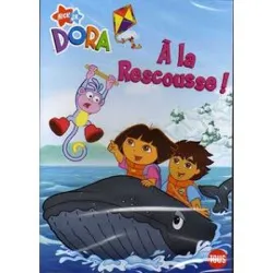 dvd dora l'exploratrice : vol. 17 - dora à la rescousse - edition belge