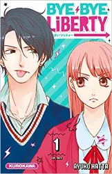 livre bye bye liberty - tome 1