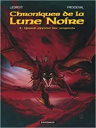 livre chroniques de la lune noire tome 4 - quand sifflent les serpents