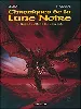 livre chroniques de la lune noire tome 4 - quand sifflent les serpents