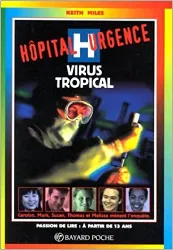 livre hôpital urgence - virus tropical
