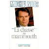 livre la chasse au mammouth