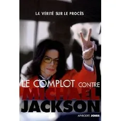 livre le complot contre michael jackson