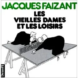 livre les vieilles dames et les loisirs