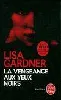 livre lisa gardner la vengenace aux yeux noirs