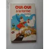 livre oui - oui à la ferme