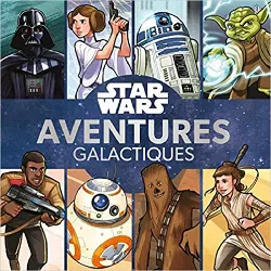 livre star wars - aventures galactiques