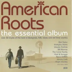 cd american roots the essential album (2002)
