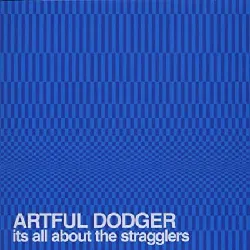 cd artful dodger - it's all about the stragglers (2000)