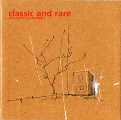 cd classic and rare (la collection chapter 3) (2002)