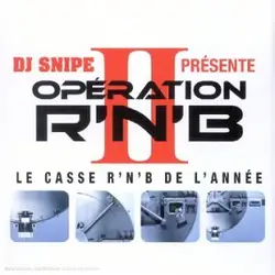 cd dj snipe - opération r'n'b ii (le casse r'n'b de l'année) (2003)