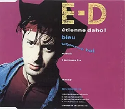 cd etienne daho - bleu comme toi (1988)