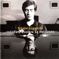 cd frédéric chopin, nikolai lugansky - 24 préludes (2002)