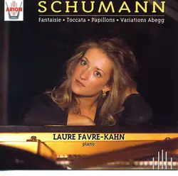 cd schumann - laure favre - kahn - fantaisie - toccata - papillons - variations abegg (1997)