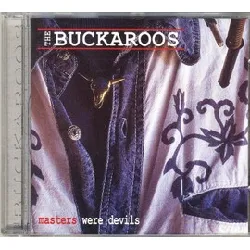 cd the buckaroos (5) - masters were devils (2001)