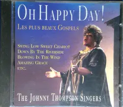 cd the johnny thompson singers - oh happy day! (les plus beaux gospels)