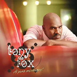 cd tony fox (2) - a puro merengue! (2008)
