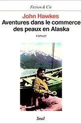 livre aventures dans le commerce des peaux en alaska